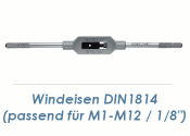 Windeisen verstellbar M1-M12 / 1/8" DIN1814  (1 Stk.)