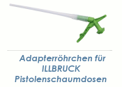 Adapterröhrchen für Illbruck Pistolenschaum...