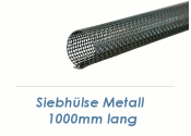 M8/M10/M12 x 1000mm Siebh&uuml;lse Metall (1 Stk.)