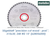 315 x 30mm Metabo Sägeblatt Precision Cut Wood...