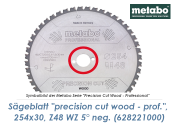 254 x 30mm Metabo Sägeblatt Precision Cut Wood...
