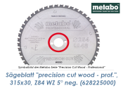 315 x 30mm Metabo Sägeblatt Precision Cut Wood...
