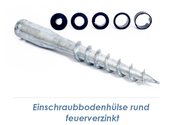 24-60mm x 650mm Einschraubbodenhülse rund feuerverzinkt (1 Stk.)