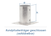 81mm Rundpfostenträger geschlossen aufdübelbar...